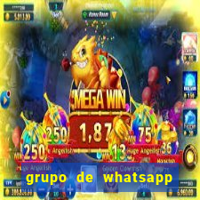 grupo de whatsapp de putaria